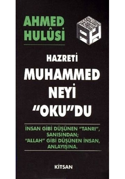 Hz Muhammed Neyi Okudu  - Ahmed Hulusi  - Kitsan Yayınevi