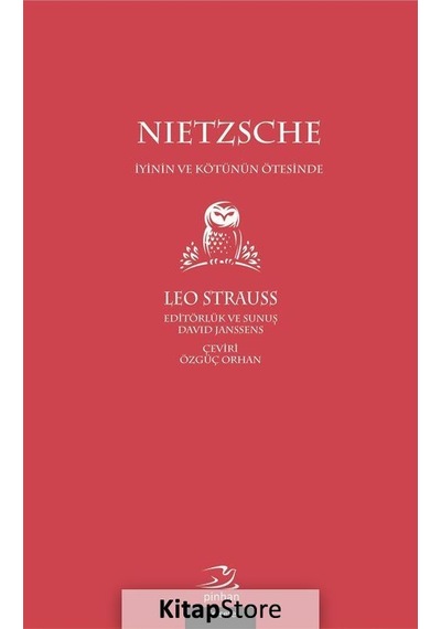 Nietzsche-İyinin ve Kötünün Ötesinde - Leo Strauss - Pinhan Yayıncılık