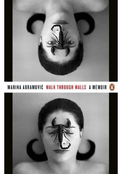 Walk Through Walls: A Memoir - Marina Abramovic - Penguin