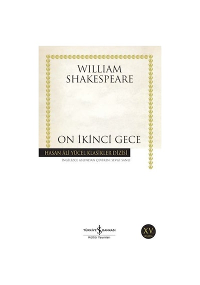 On İkinci Gece - Hasan Ali Yücel Klasikleri - William Shakespeare - İş Bankası Kültür Yayınları