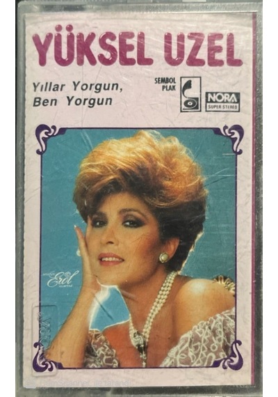 Plak Değildir Kaset Tir Yüksel Uzel Yıllar Yorgun Ben Yorgun Ka