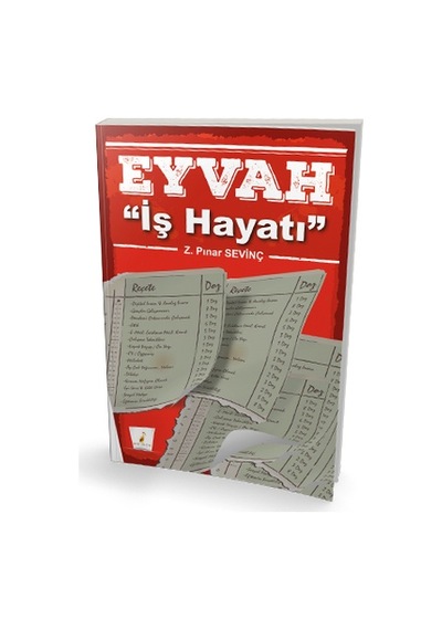 Eyvah ''Iş Hayatı''/Z. Pınar Sevinç