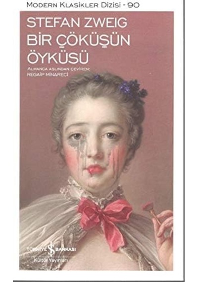 Bir Çöküşün Öyküsü: Modern Klasikler Serisi