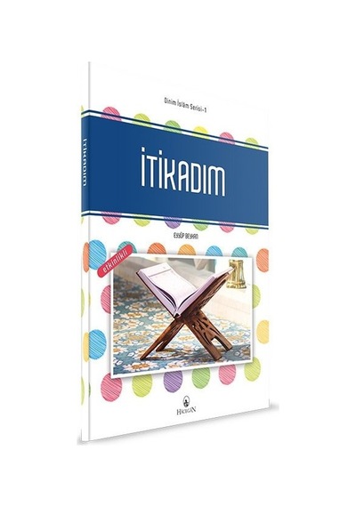 İtikadım - İnanç Ve İslam Üzerine Düşünceler