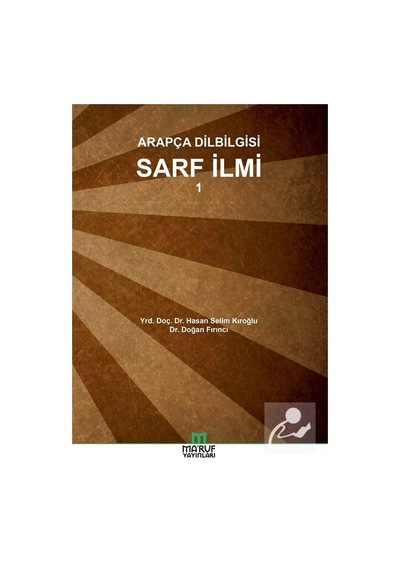 Arapça Dilbilgisi Sarf İlmi 1 - Hasan Selim Kıroğlu