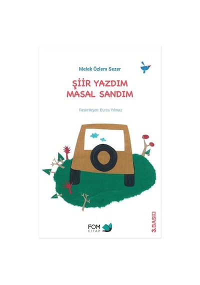 Şiir Yazdım Masal Sandım- Fom Kitap