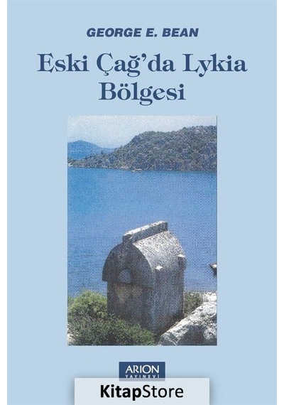 Eski Çağ'Da Lykia Bölgesi / George E. Bean