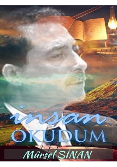 İnsan Okudum - Mürsel Sinan - Tunç Yayıncılık