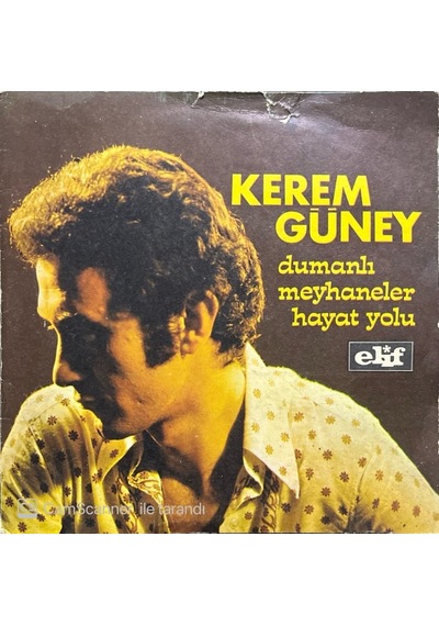 Kerem Güney Dumanlı Meyhaneler 45lik Plak