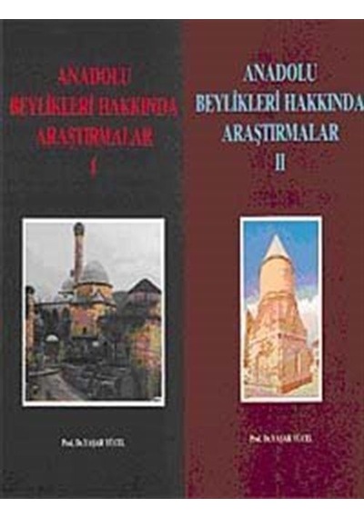 Anadolu Beylikleri Hakkında Araştırmalar (2 Cilt) / Prof. Dr. ...