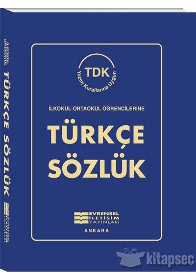 İlkokul Ve Ortaokul İçin Türkçe Sözlük - Evrensel İletişim Yayınl