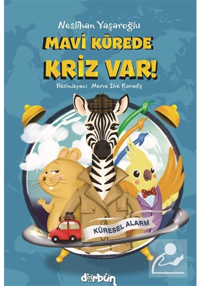 Mavi Kürede Kriz Var / Neslihan Yaşaroğlu