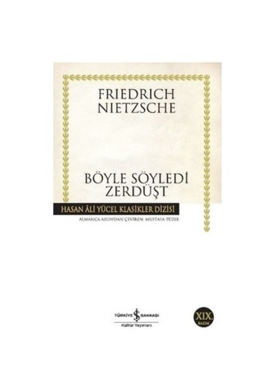 Friedrich Wilhelm'in Zerdüşt İle Felsefi Düşünceler