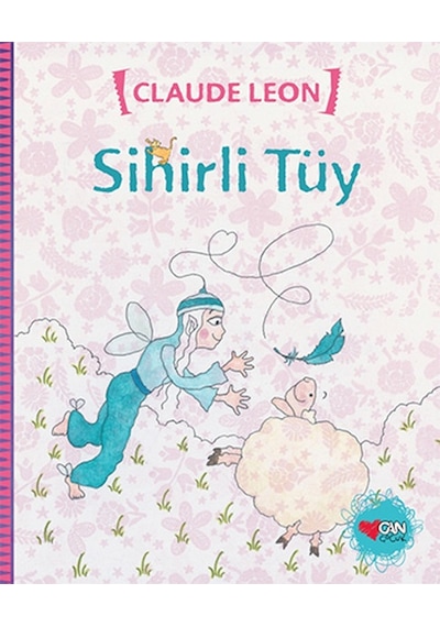 Sihirli Tüy- Can Çocuk Yayınları