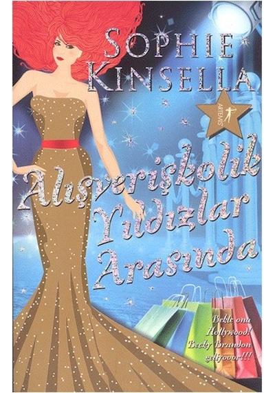 Alışverişkolik Yıldızlar Arasında - Sophie Kinsella - Artemis Yayınları