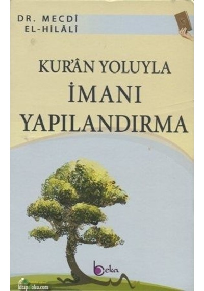 Kuran Yoluyla Imanı Yapılandırma Mecdi Hilali