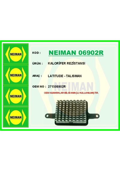 Neıman 06902r Kalorifer Rezistansı Latıtude - Talısman 271506902r -