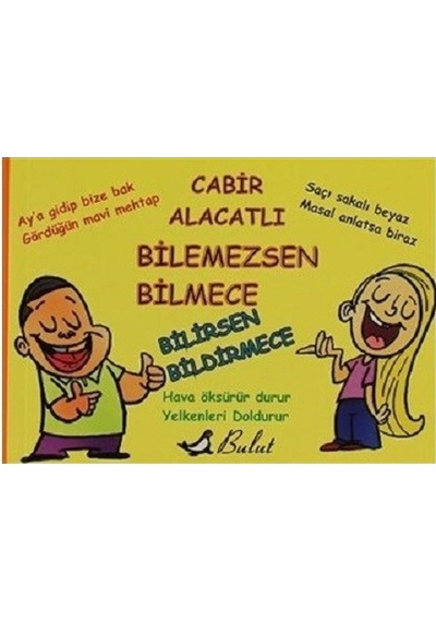 Bilemezsen Bilmece Bilirsen Bildirmece - Cabir Alacatlı - Bulut Yayınları