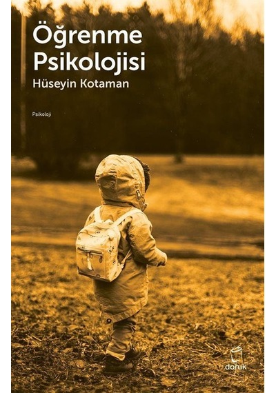 Öğrenme Psikolojisi - Hüseyin Kotaman - Doruk Yayınları