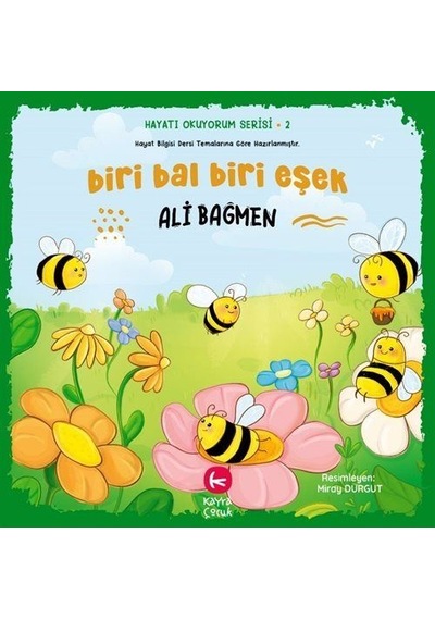 Biri Bal Biri Eşek / Hayatı Okuyorum Serisi 2 / Ali Bağmen