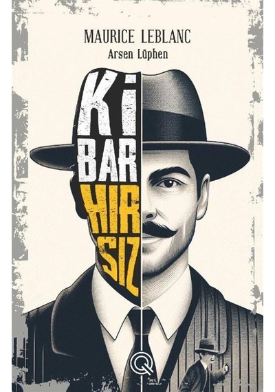 Kibar Hırsız Poster Hediyeli / Maurice Leblanc