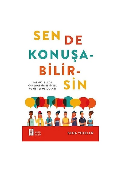 Sen De Konuşabilirsin Seda Yekeler Mona Yayınları