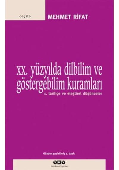 20.Yüzyılda Dilbilim ve Gösterge 1 - Roman Jakobson -  Louis Hjelmslev - Yapı Kredi Yayınları