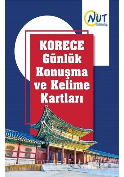 Korece Günlük Konuşma ve Kelime Kartları - Ayşegül Yanar - Nut Publishing