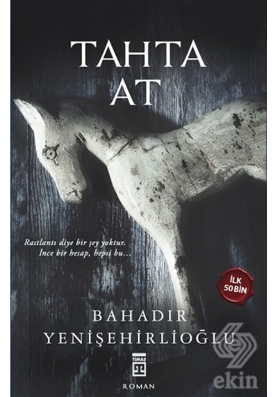 Tahta At/Bahadır Yenişehirlioğlu