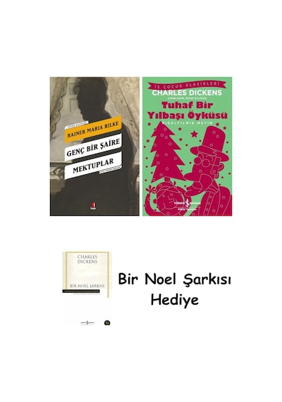 Genç Bir Şaire Mektuplar + Tuhaf Bir Yılbaşı Öyküsü + Bir Noel Şarkısı