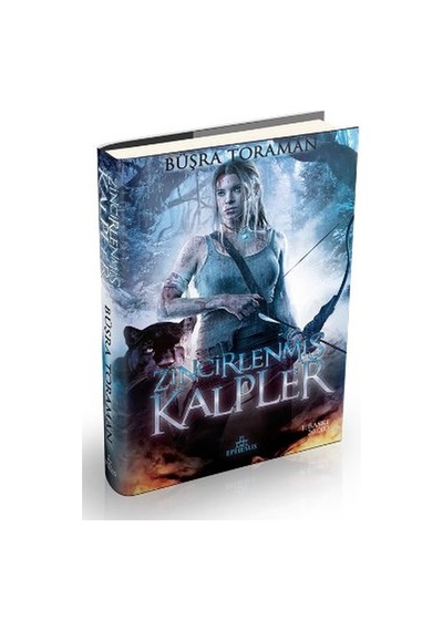 Amazon Efsanesi 1- Zincirlenmiş Kalpler - Büşra Toraman - Ephesus Yayınları