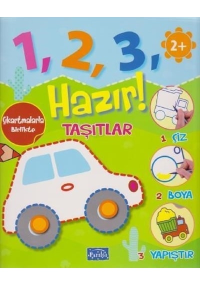 Taşıtlar +2 Yaş-Hazır!- Parıltı Yayınları