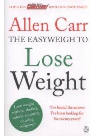 Allen Carr'S Easyweigh To Lose Weight