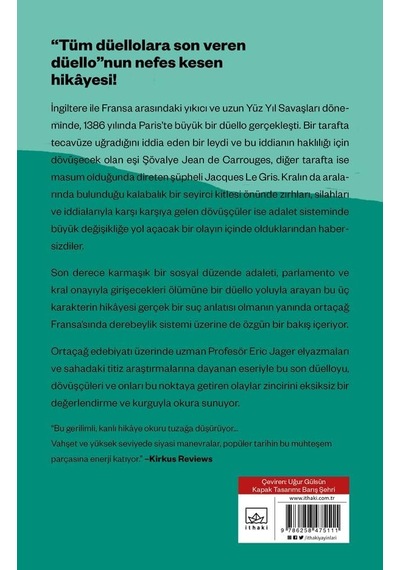 Son Düello: Ortaçağ Fransa Sında Suç, Skandal Ve Düelloyla Yargının Gerçek Hikayesi