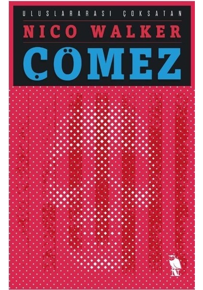 Çömez - Nico Walker - Nemesis Kitap