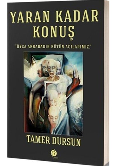 Yaran Kadar Konuş - Tamer Dursun - Herdem Kitap