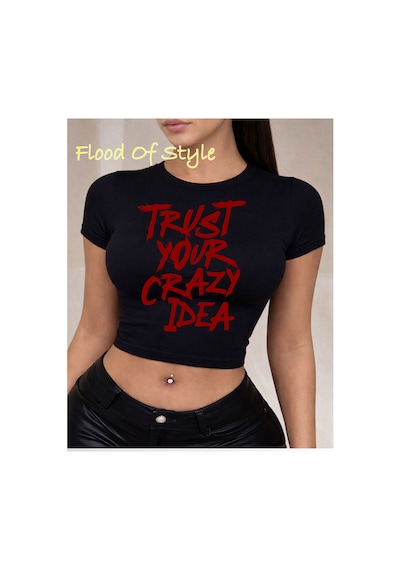 Flood Of Style Siyah Babby Tee Çılgın Özel Tasarım
