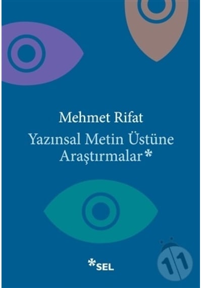 Yazınsal Metin Üstüne Araştırmalar - Mehmet Rıfat - Sel Yayıncılık