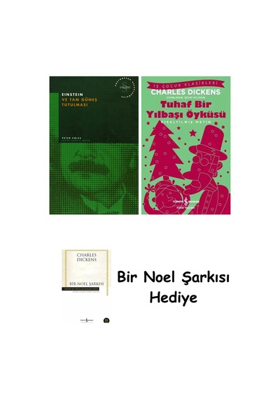 Einstein Ve Tam Güneş Tutulması + Tuhaf Bir Yılbaşı Öyküsü + Bir Noel Şarkısı