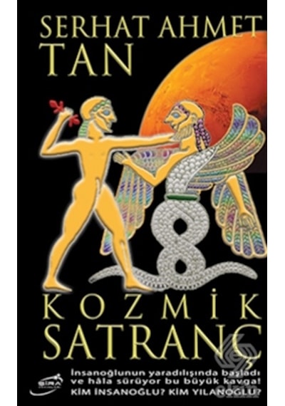 Kozmik Satranç - Serhat Ahmet Tan - Şira Yayınları