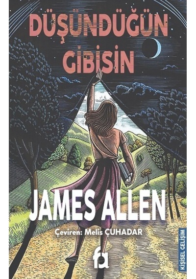 Düşündüğün Gibisin - James Allen - Fa Yayınları