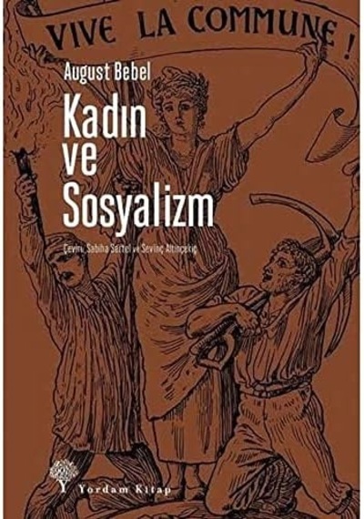 Kadın Ve Sosyalizm