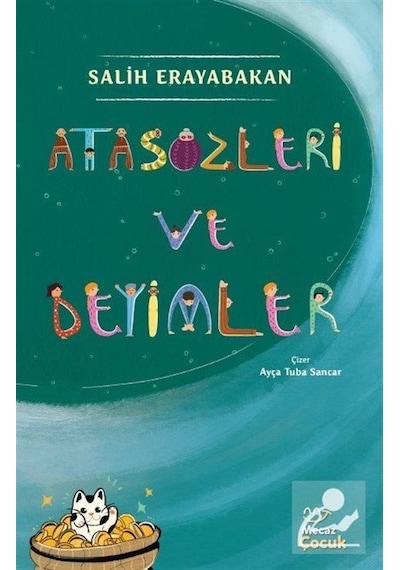 Atasözleri ve Deyimler - Salih Erayabakan - Mecaz Çocuk