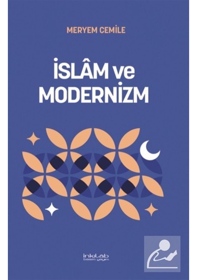 İslam Ve Modernizm / Meryem Cemile