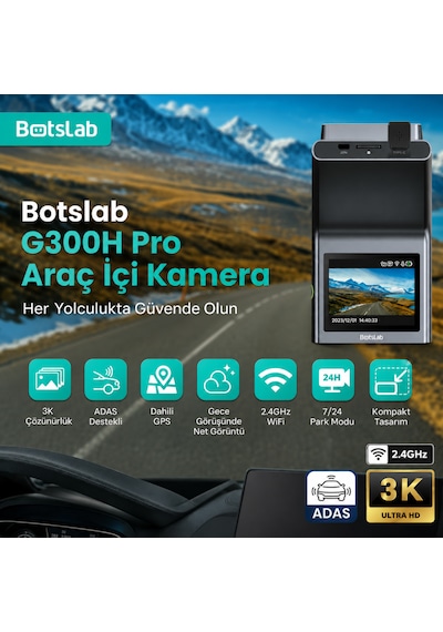 Botslab 360+ G300h Pro Adas 3k Ön Araç Kamerası
