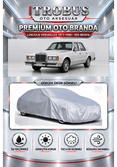 Lincoln Versailles 1977-1980 Uyumlu Premium Araba Brandası Oto Branda Sd5 Beden