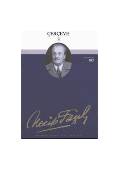 Çerçeve - 3 - Necip Fazıl Kısakürek - Büyük Doğu Yayınları