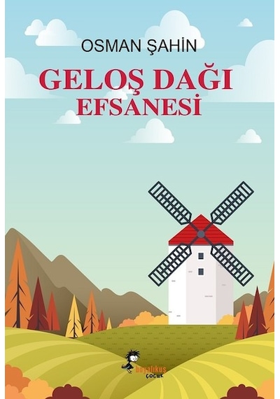 Geloş Dağı Efsanesi - Osman Şahin - Boyalıkuş