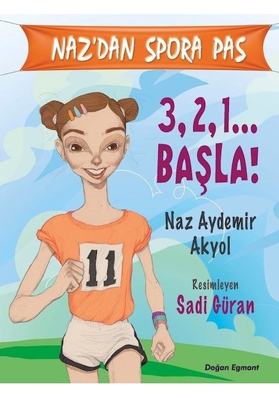 Naz'dan Spora Pas - Naz Aydemir Akyol - Doğan ve Egmont Yayıncılık