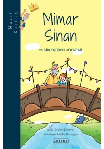 Masal Krallığı - Mimar Sinan Ve Birleştiren Köprüsü - Rjcı-876898